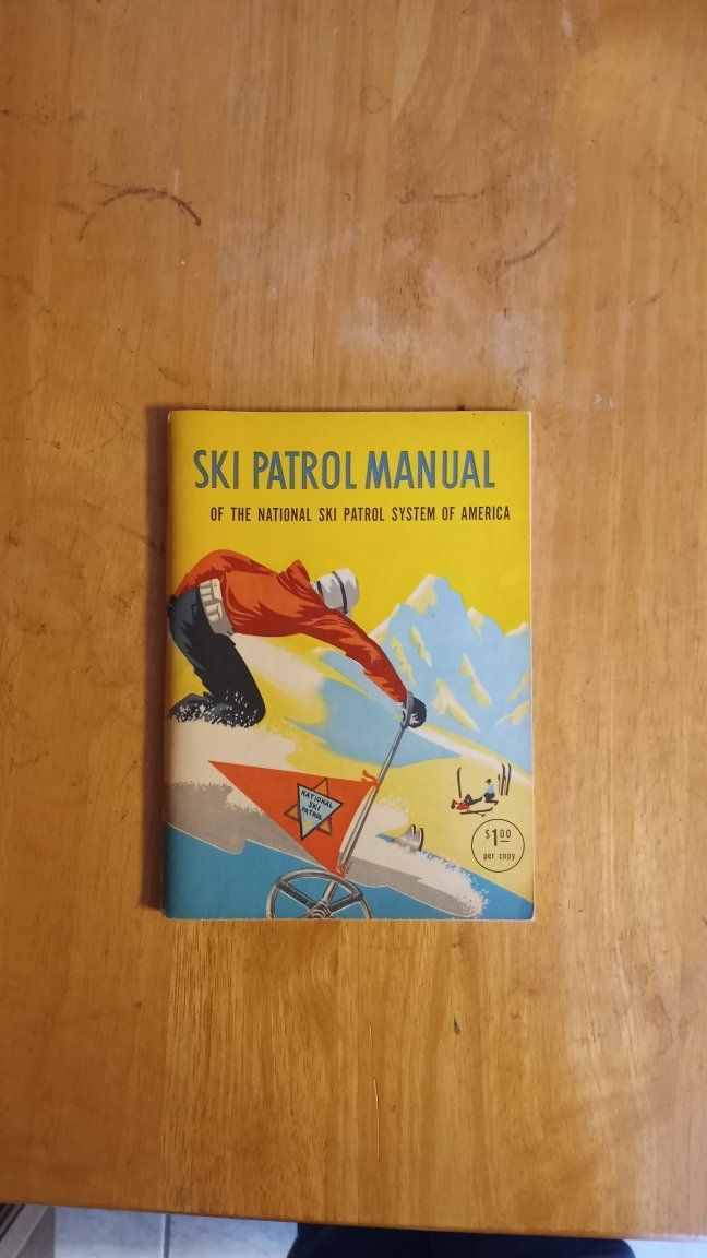 Vintage 1956 Ski Patrol Manual - National Ski Patrol System - Collectible Skiing History Book