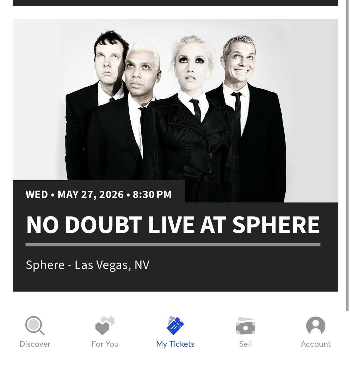 No doubt sphere tickets may 27