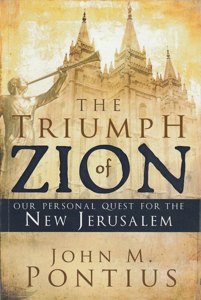 The Triumph of Zion: Our Personal Quest for the New Jerusålem