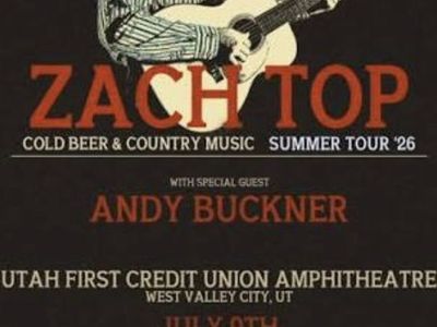 Zach Top & Andy Buckner Concert Ticket - Utah First Credit Union Amp. July 9th, 2026