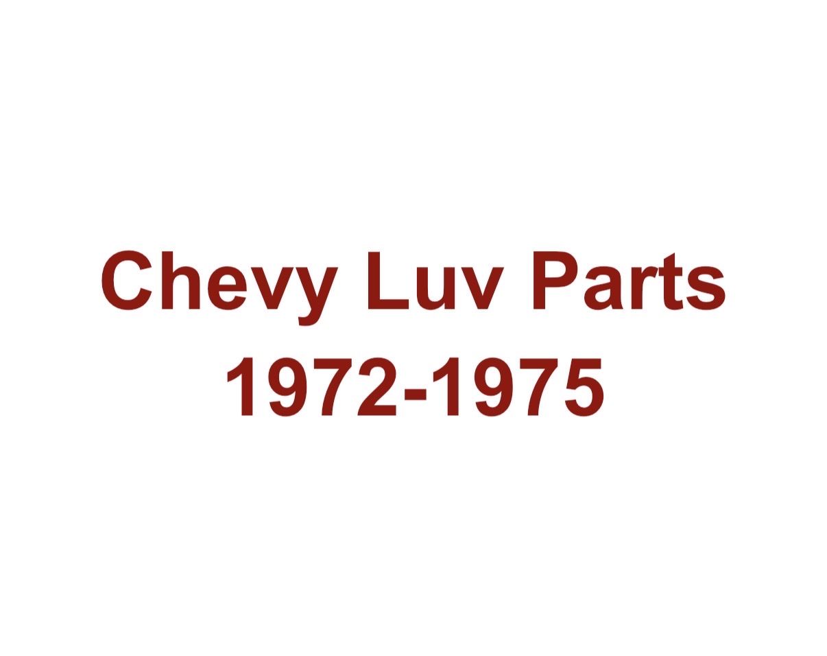 Chevy Luv Parts 1972-1975