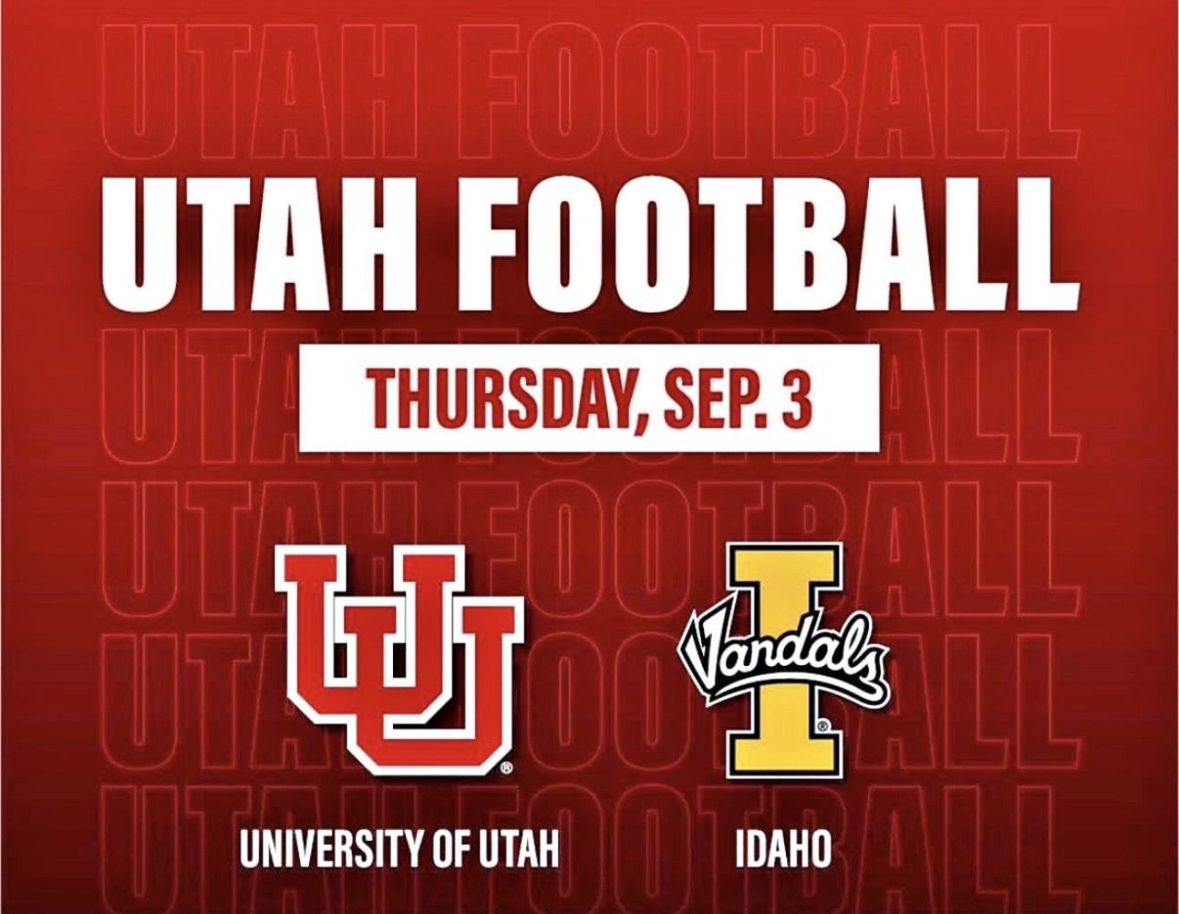 Utah vs Idaho Football Game (2) Tickets - Thursday, Sep 3