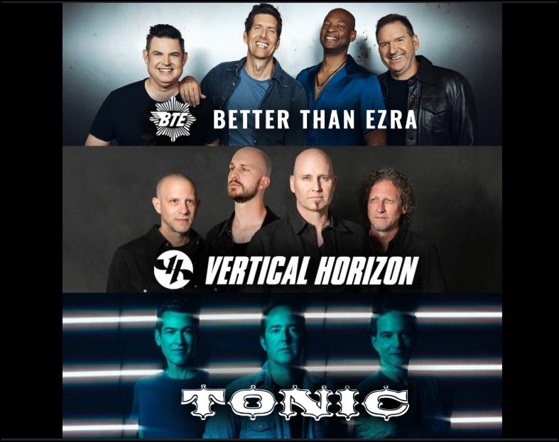 2 FRONT ROW tix for Better than Ezra, Vertical Horizon & TONIC