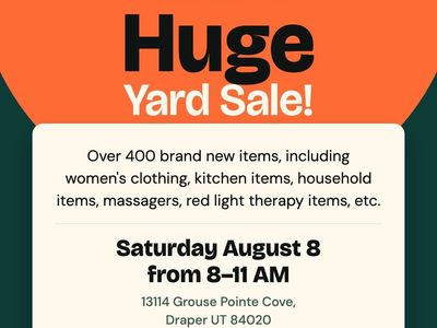 Draper Yard Sale! Over 400 brand new items -8/8/26 from 8:00-11:00