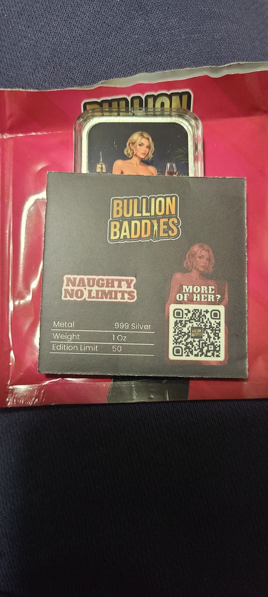 Bullion Baddies Naughty No Limits 1oz .999 Fine Silver Bar - Limited Edition 50