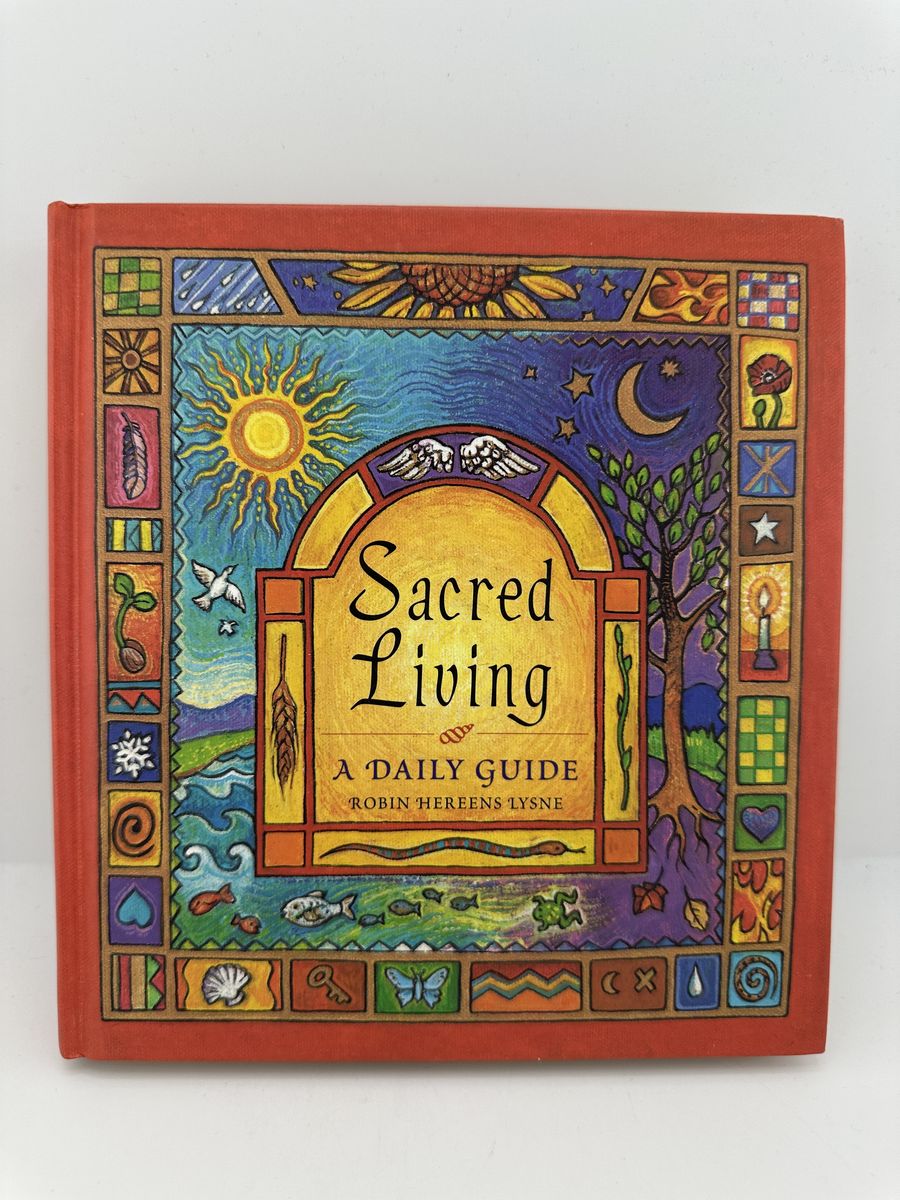 Sacred Living A Daily Guide Robin Heeren Lysne Spirituality Hardcover Book