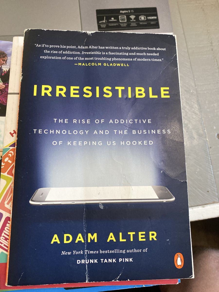 Irresistible- Adam Alter