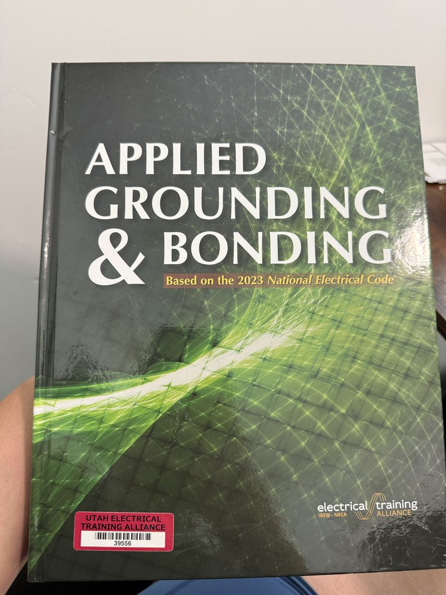 Applied Grounding & Bonding Textbook (Based on 2023 NEC) - Electrical Training Alliance