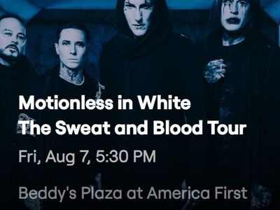 Motionless in White: The Sweat and Blood Tour - Beddy's Plaza at America First Field, Aug 7