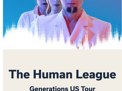 The Human League with Very Special Guests Soft Cell & Alison Moyet - 4 Concert Tickets