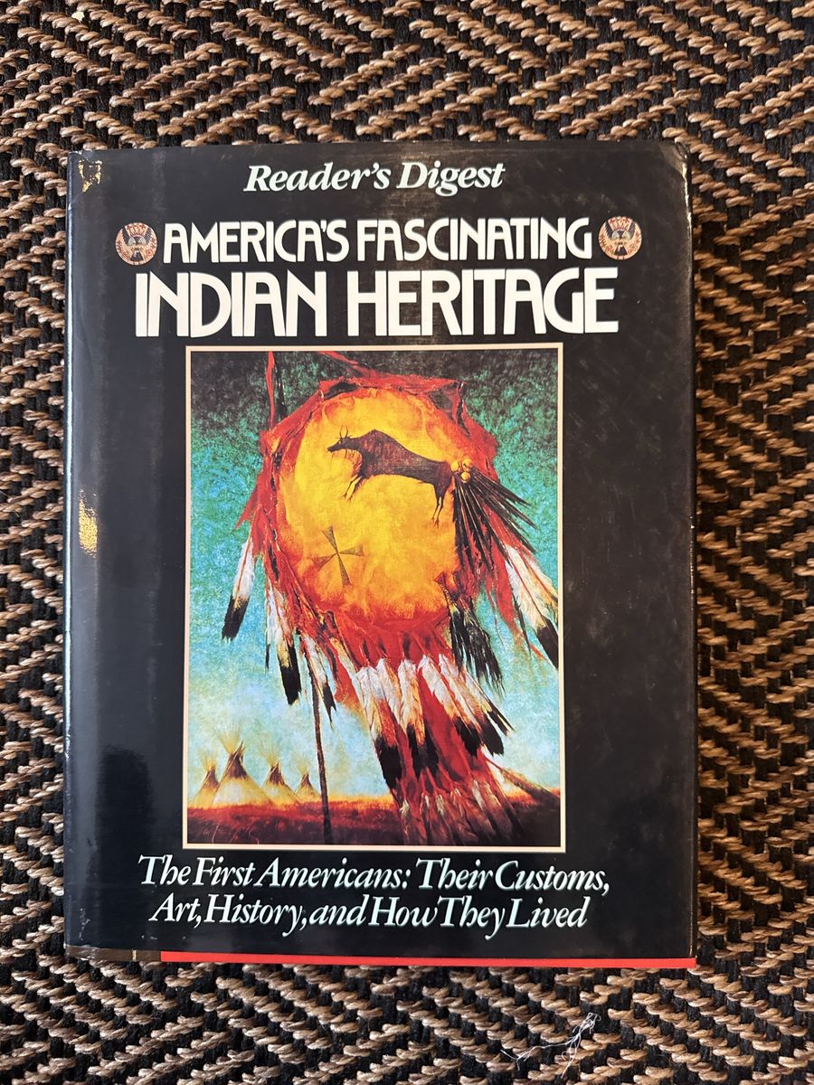 America's Fascinating Indian Heritage Reader's Digest Hardcover Book