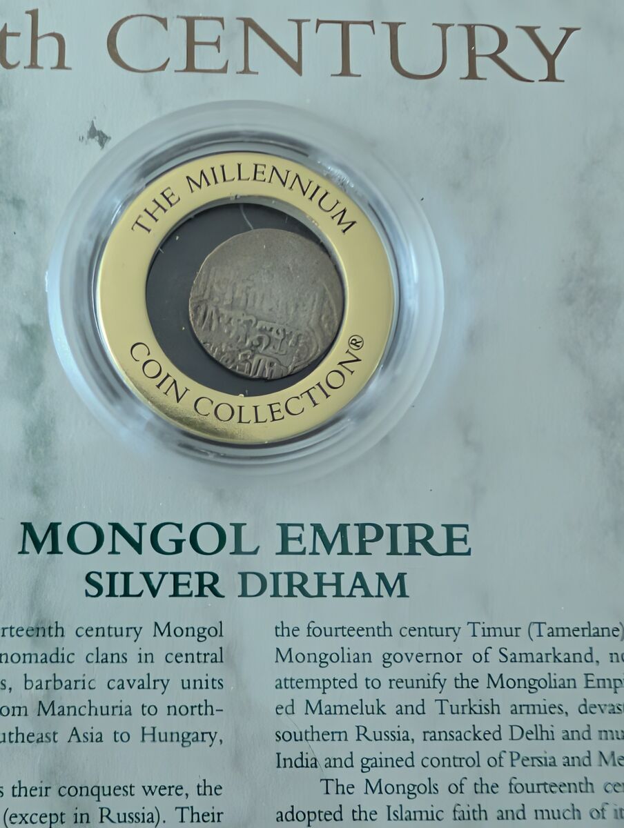 Mongol Empire Silver Dirham Millennium coin collection