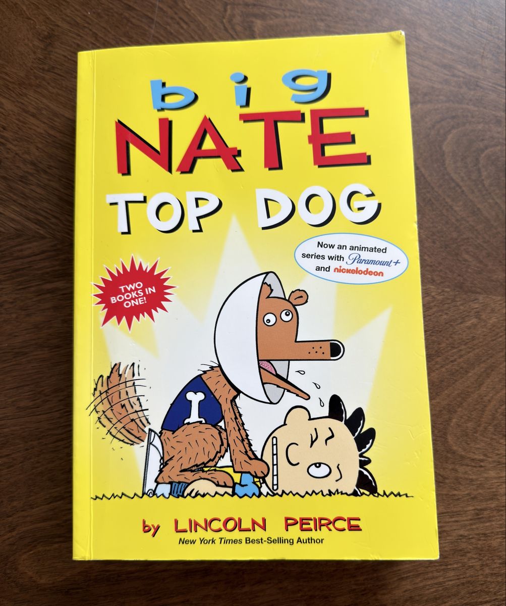 Big Nate: Top Dog: Two Books in One