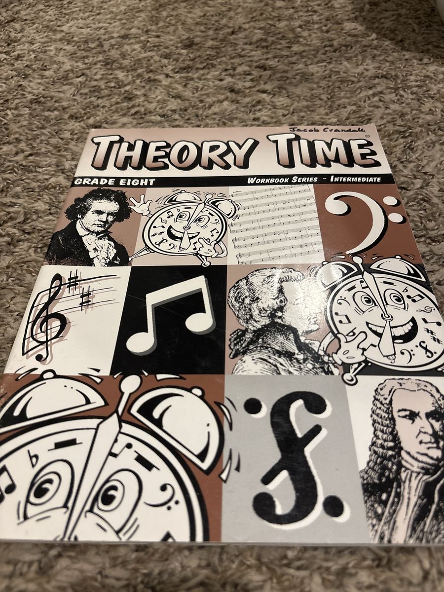 Theory Time Grade Eight Workbook Series Intermediate Music Theory Book