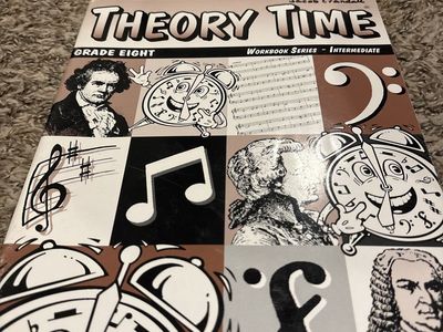 Theory Time Grade Eight Workbook Series Intermediate Music Theory Book