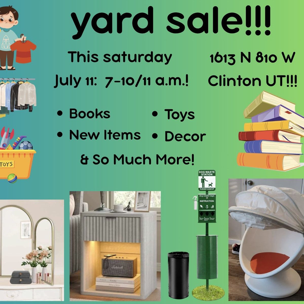Yard Sale in Clinton July 11, 7-10 am