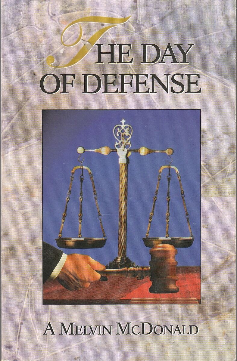 Day of Defense by A Melvin Mcdonald