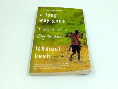A Long Way Gone Memoirs of a Boy Soldier Ismael Beah