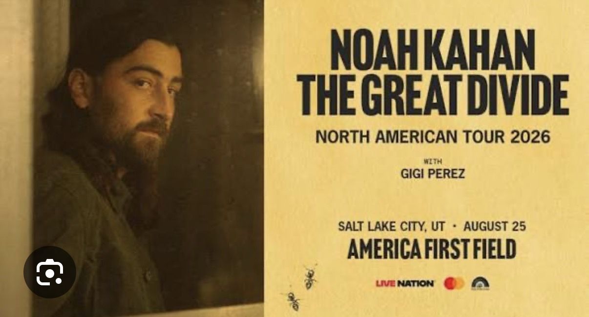 ISO 3 Noah Kahan Tickets for Aug 25!