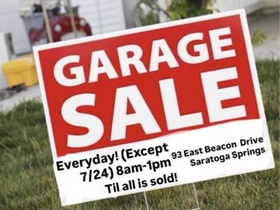 Garage Sale - Saratoga Springs, 93 East Beacon Drive, Everyday 8am-1pm