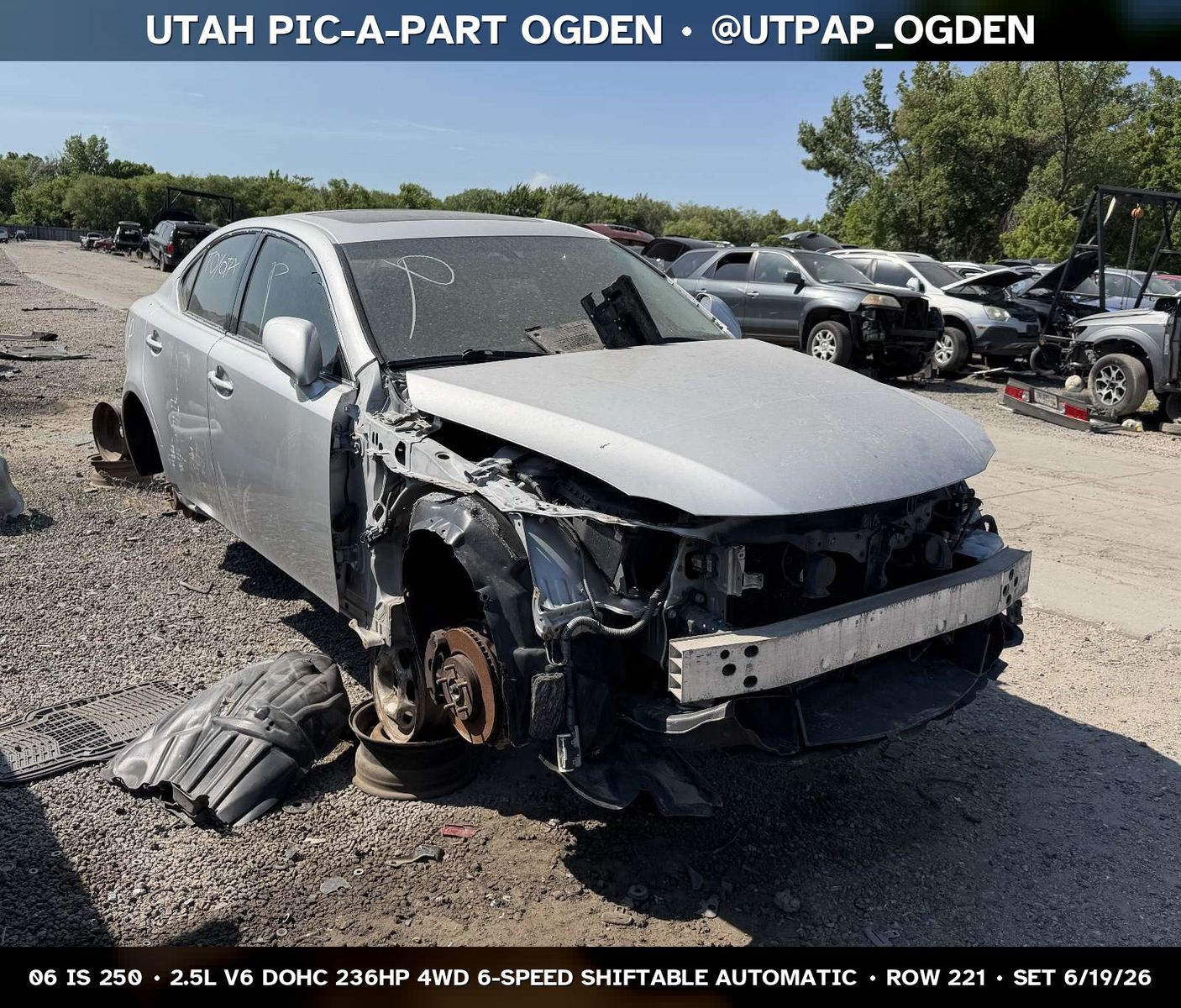 2006 Lexus IS 250 Parts - UTPAP Ogden
