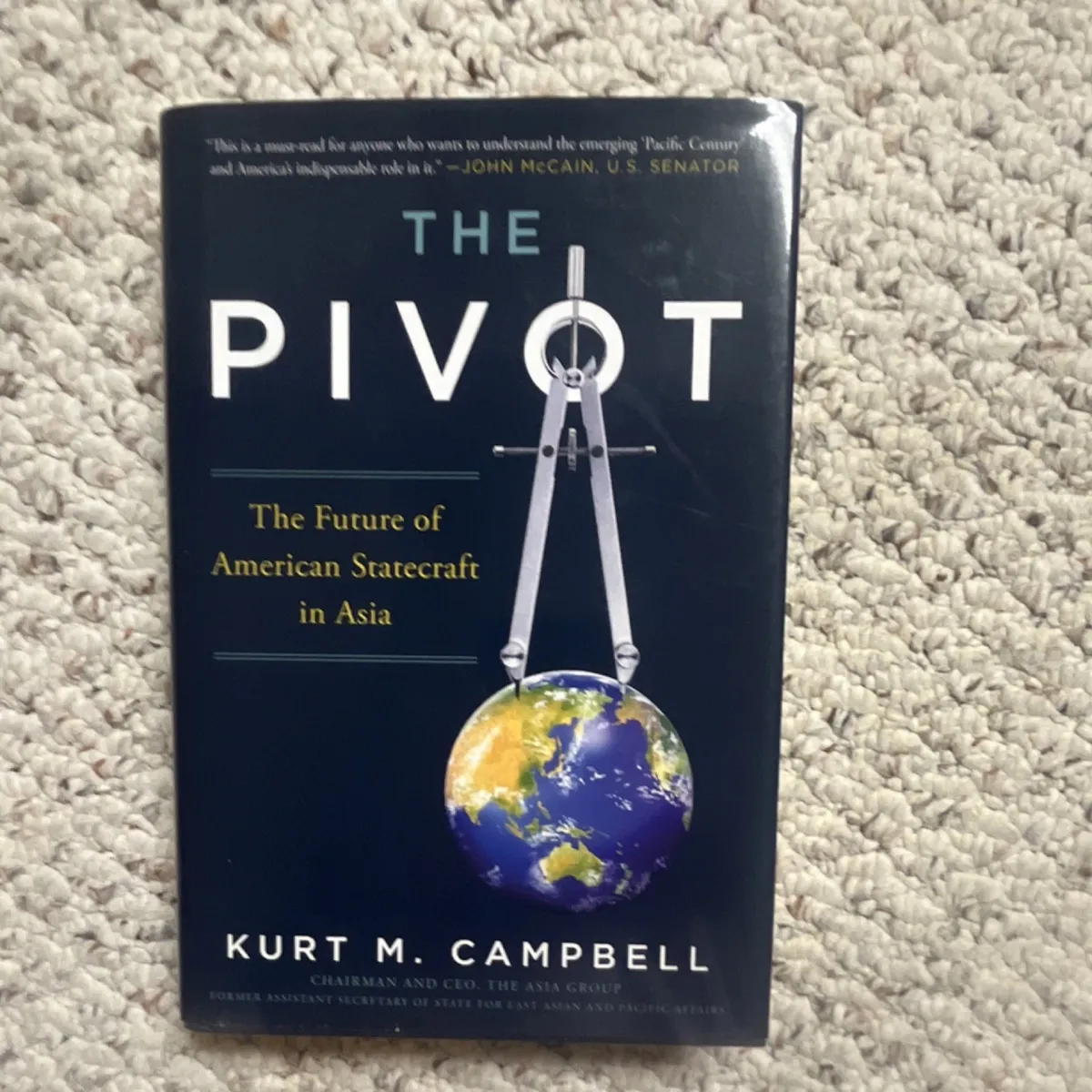 The Pivot Statecraft in Asia Campbell Hardcover Political Science