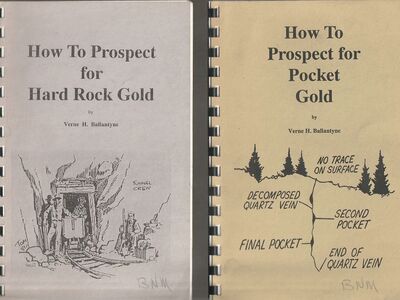How to prospect for hard rock gold and How to Prospect for Pocket Gold