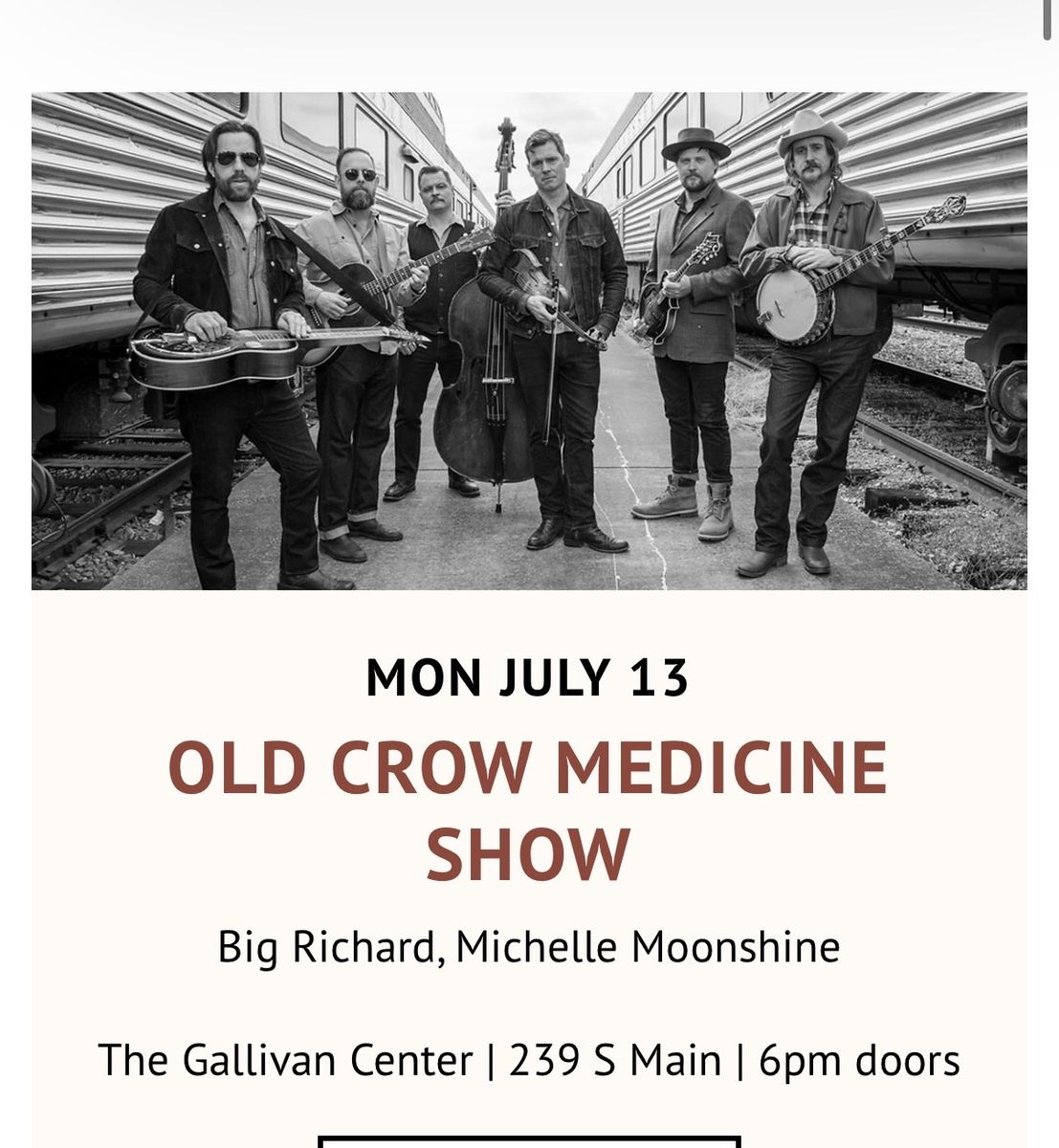 Old crow medicine show $20