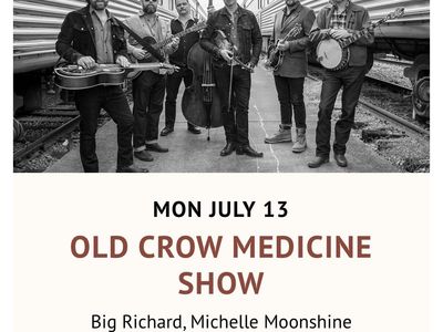 Old crow medicine show $20