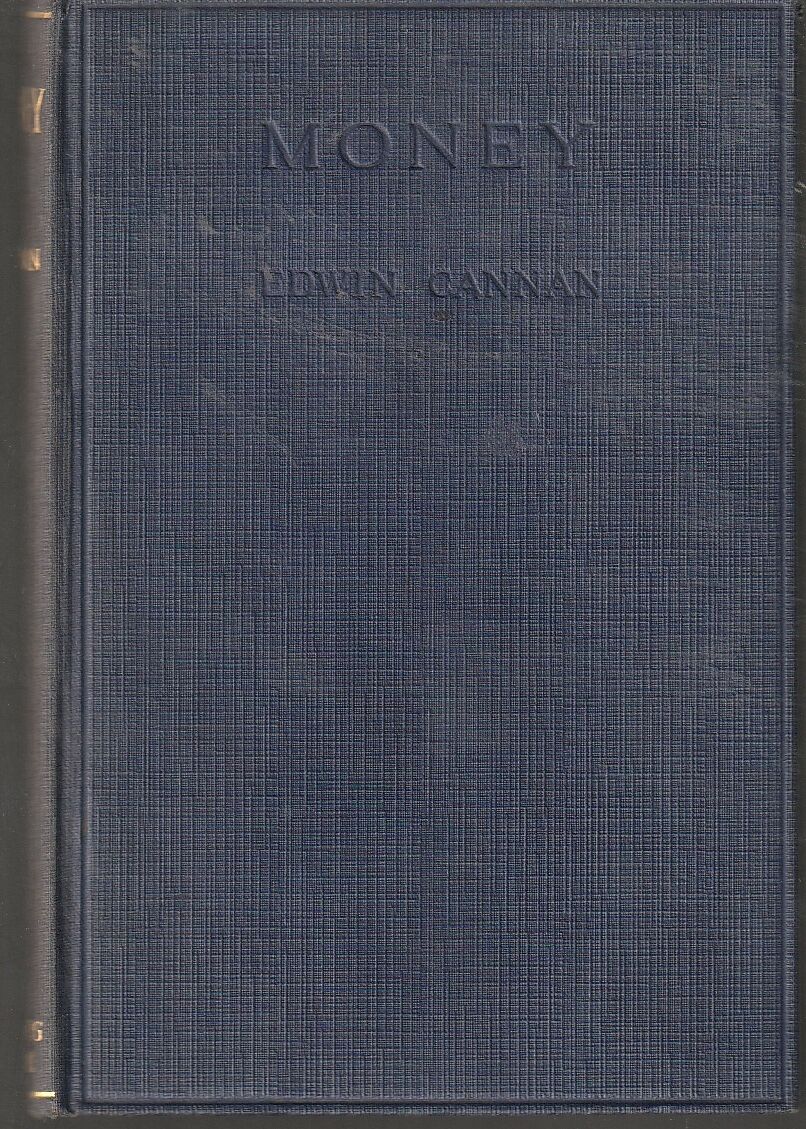 Money: Its Connexion with Rising and Falling Prices
