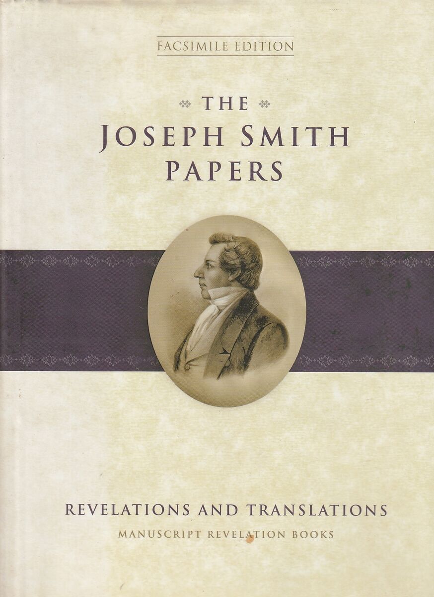 Joseph Smith Papers Revelations and Translations