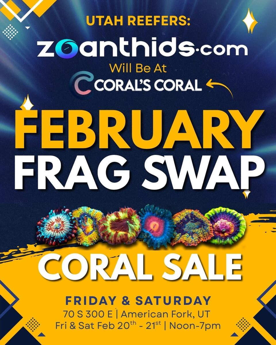 Coral Frag Swap Reef Saltwater Event Feb 20-21