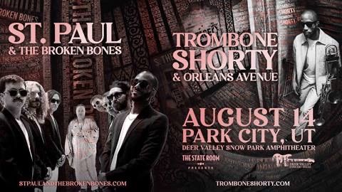 St. Paul & The Broken Bones and Trombone Shorty Concert Tickets - Park City, UT (August 14)