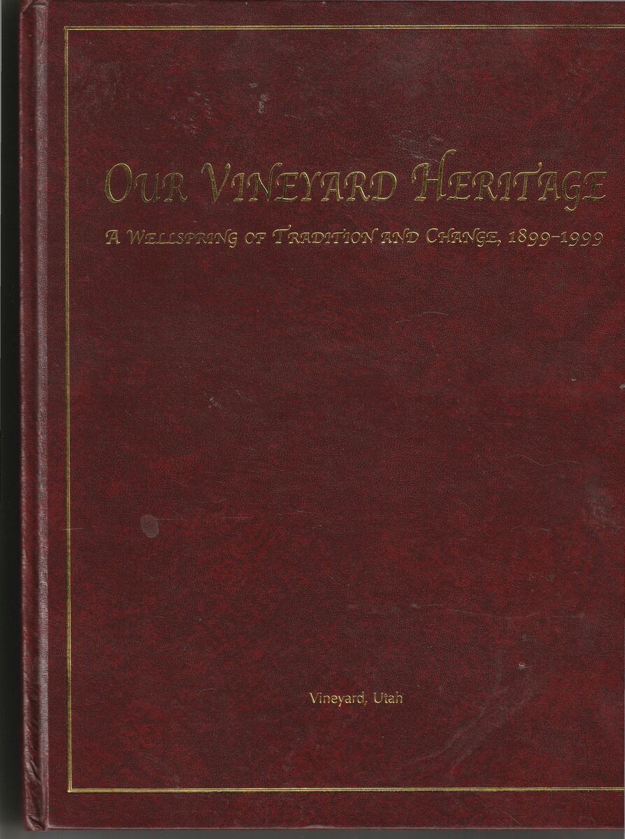 Our Vineyard Heritage: A Wellspring of Tradition and Change, 1899-1999 (The Town of Vineyard)
