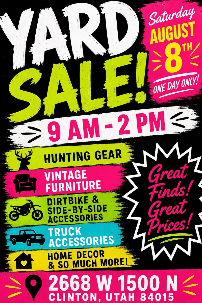 HUGE ONE-DAY YARD SALE – Sat. Aug. 8 . Hunting gear, Vintage items, side by side/ truck accessories and more!