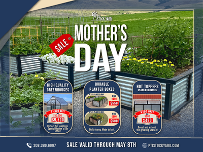 MOTHER'S DAY SALE- Landscape and Garden Products- Greenhouse, Planter Boxes, Hot Toppers
