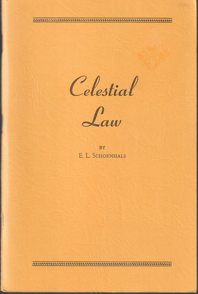 Celestial Law by Schoenhals, E. L.