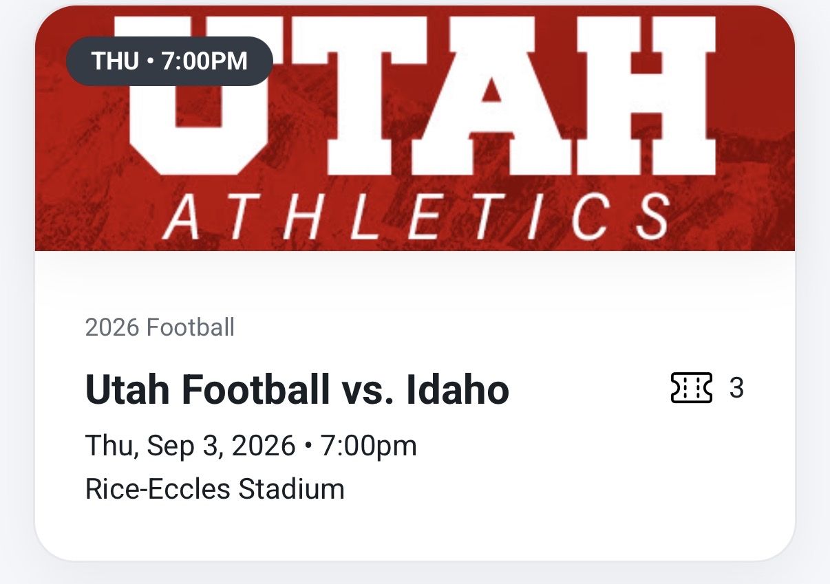 3 Utah Football vs. Idaho Tickets - Thu, Sep 3, 2026