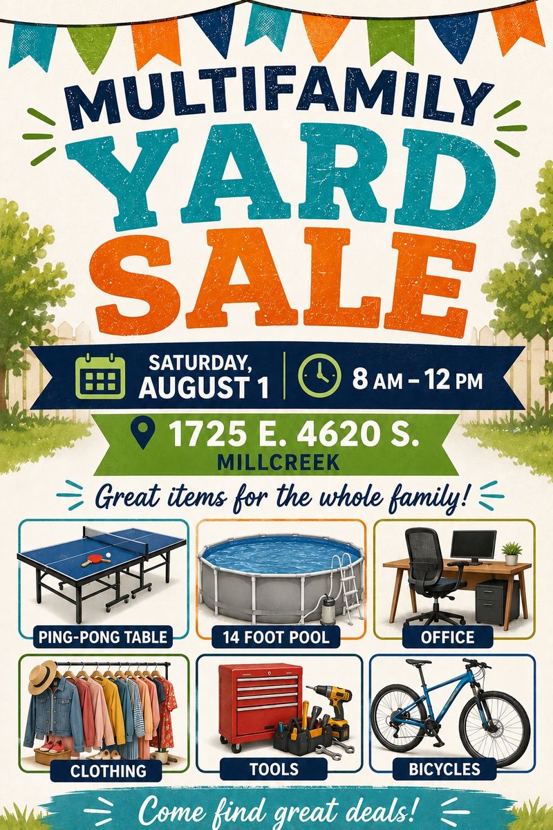 Multi-Family Yard Sale - Millcreek UT Saturday Aug 1, 8am-12pm