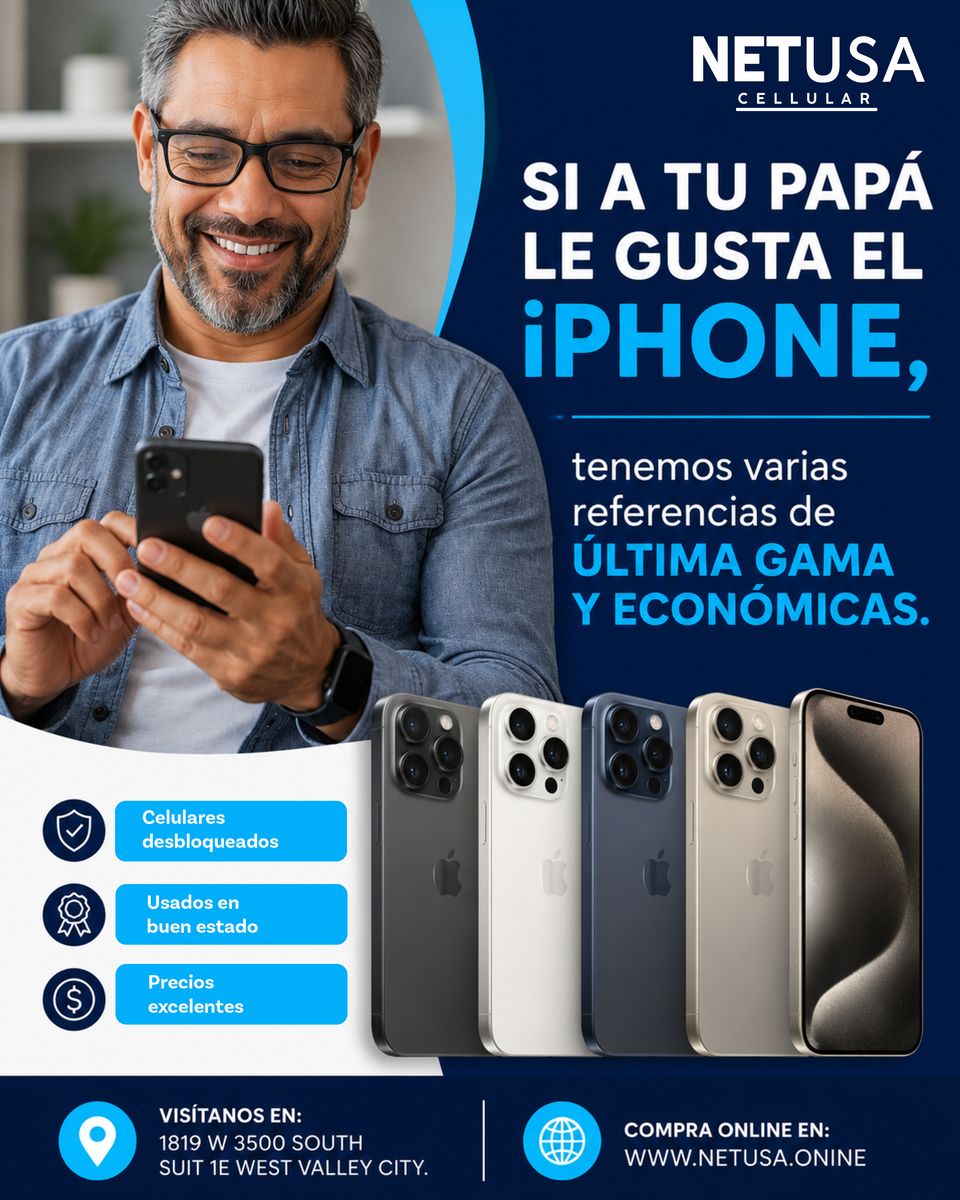 ¡Celebra a papá con Netusa Cellular!