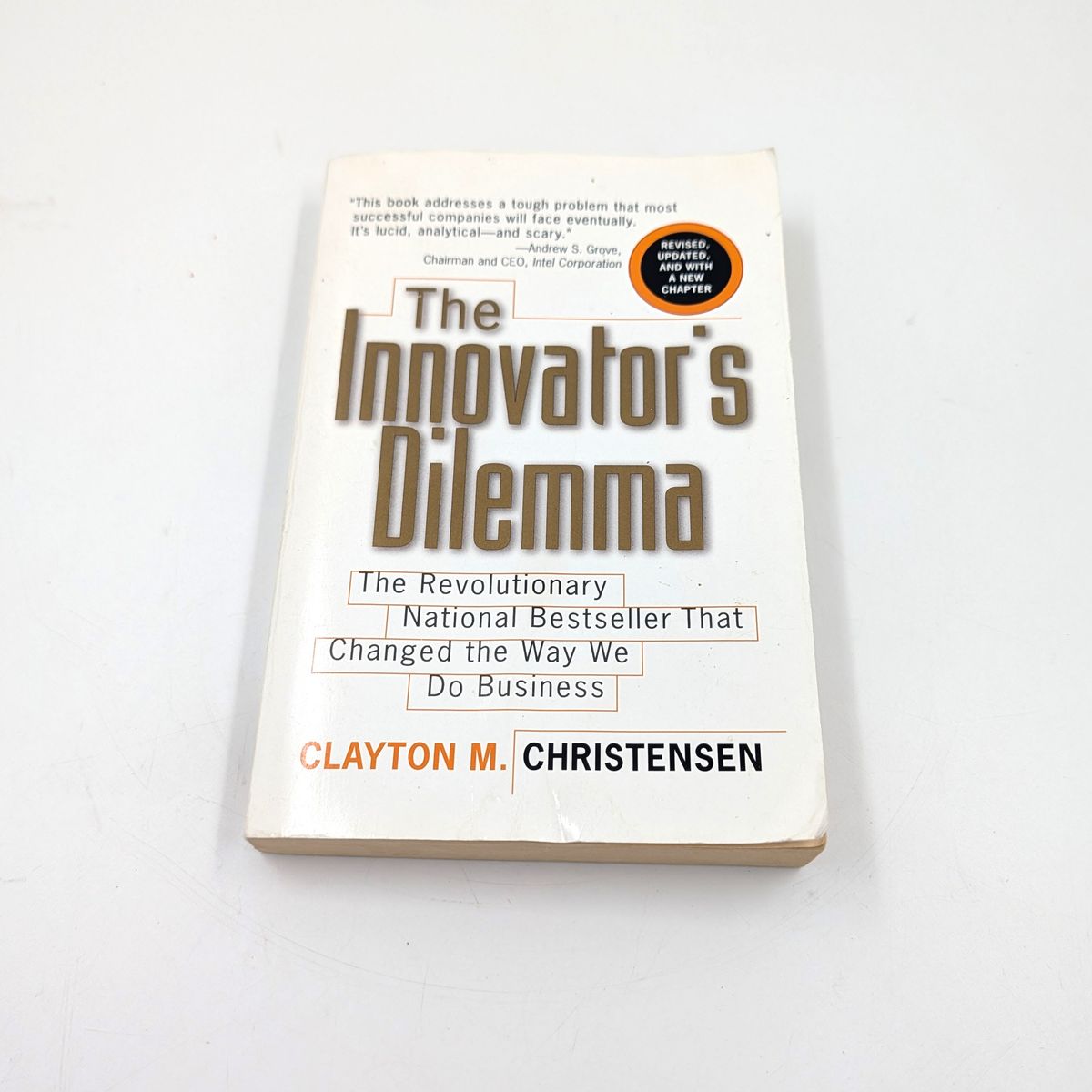 The Innovator's Dilemma by Clayton M Christinesen Book