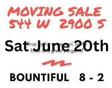 Moving Sale - June 20th in Bountiful! Great Backyard Deals & Treasures (8 AM - 2 PM)