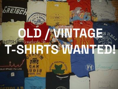 Looking for old/vintage t shirts! Will pay cash!
