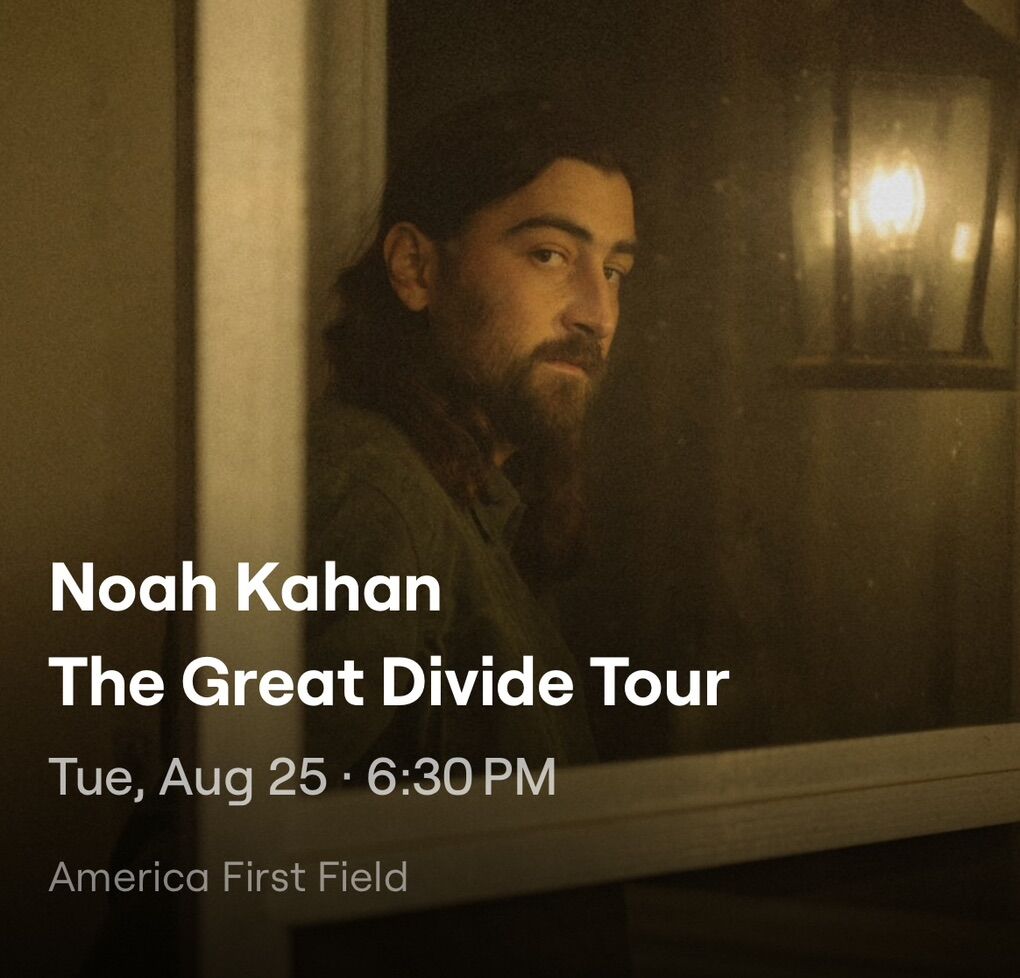 2 Third Row Noah Kahan Tickets (Utah Show Aug 25)