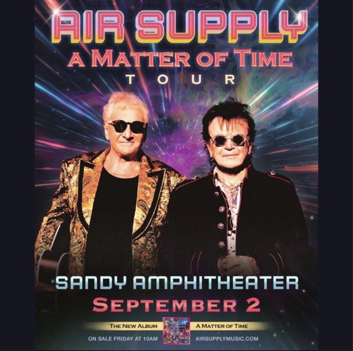 Tonight! Sold out Air Supply - A Matter of Time Tour - 2 great section 1 Tickets - Sandy Amphitheater - Sep 2, 2026