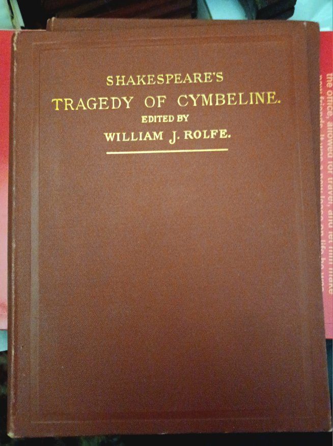Shakespeare's Tragedy of Cymbeline Edited by William J. Rolfe - Vintage Play Book