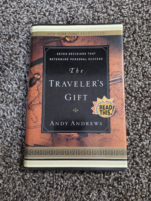 The Traveler's Gift by Andy Andrews - Seven Decisions That Determine Personal Success, Hardcover
