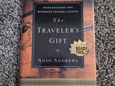 The Traveler's Gift by Andy Andrews - Seven Decisions That Determine Personal Success, Hardcover
