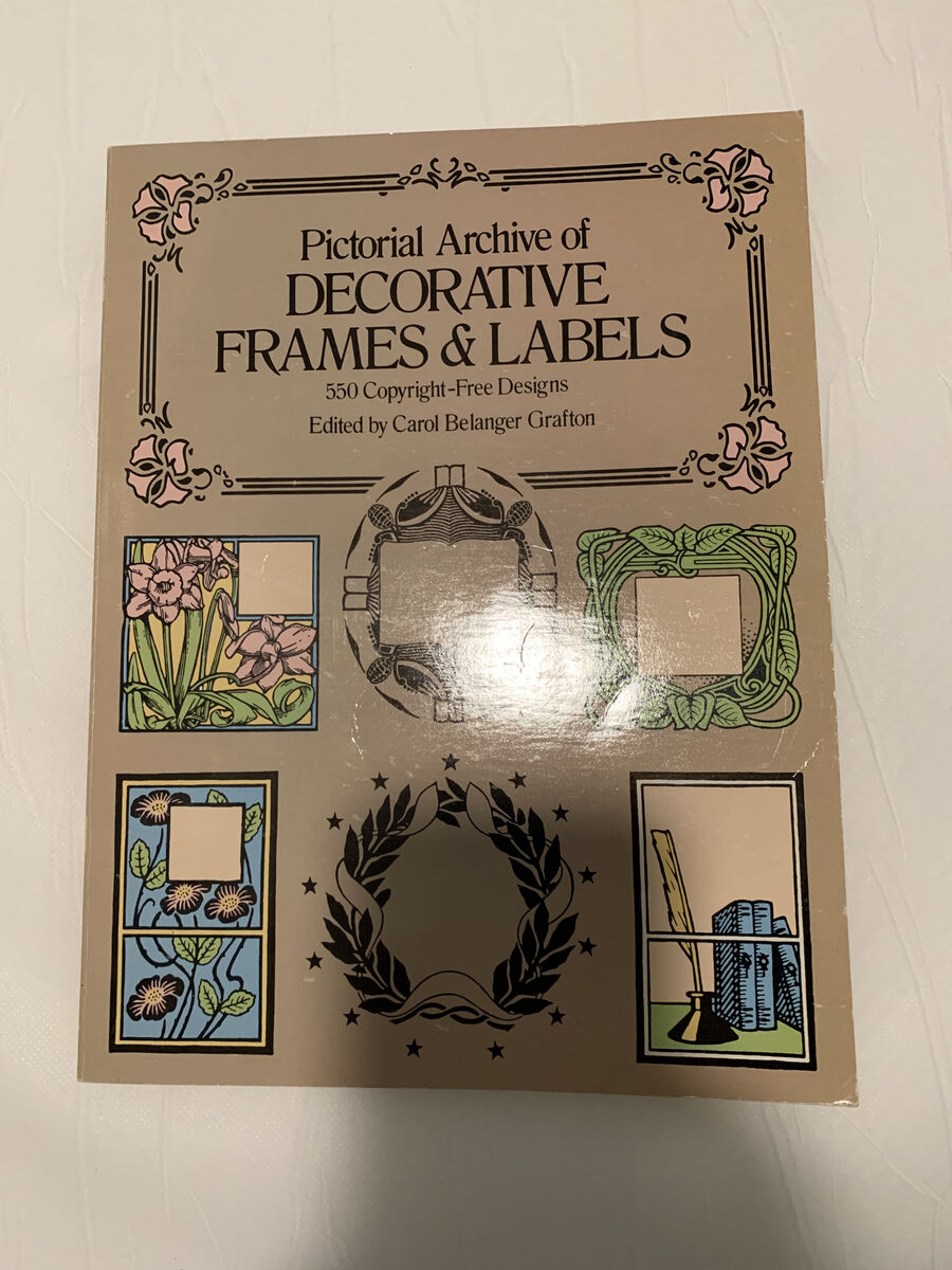 Pictorial Archive of Decorative Frames & Labels book, EXC