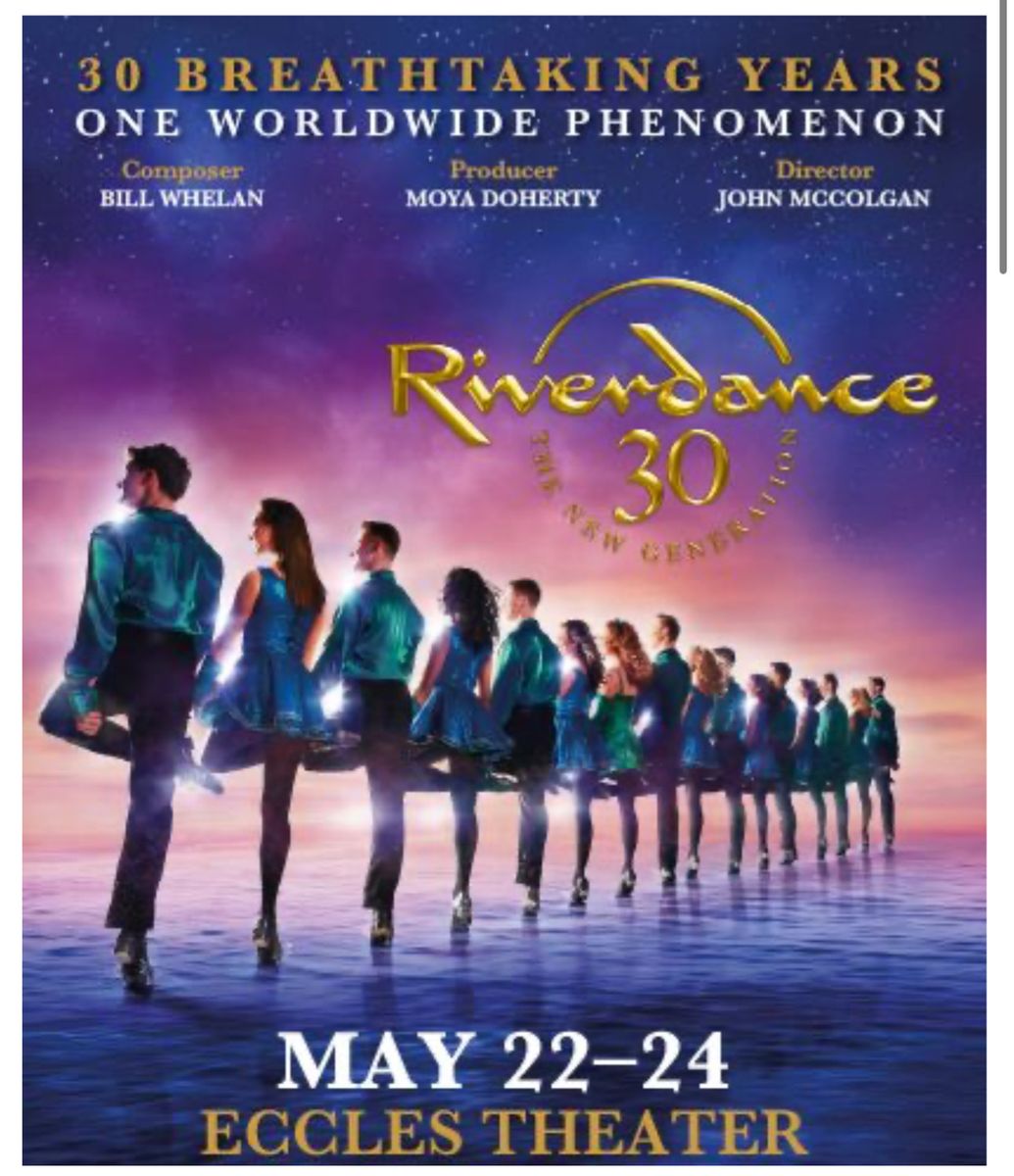 Tickets to Riverdance at the Eccles Theater